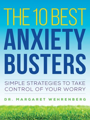 cover image of The 10 Best Anxiety Busters